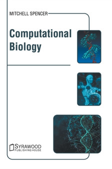 Computational Biology by Mitchell Spencer - Hardback
