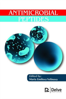 Antimicrobial Peptides by Maria Emilova Velinova - Hardback
