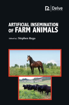 Artificial Insemination of Farm Animals by Stephen Rego - Hardback