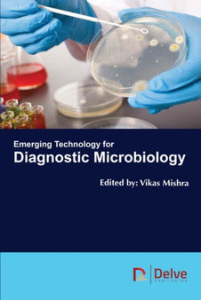 Emerging Technology for Diagnostic Microbiology by Vikas Mishra - Hardback