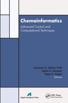 Chemoinformatics : Advanced Control and Computational Techniques by Hossein G. Gilani - Paperback