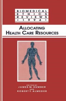 Allocating Health Care Resources by Humber James M. Humber - Paperback