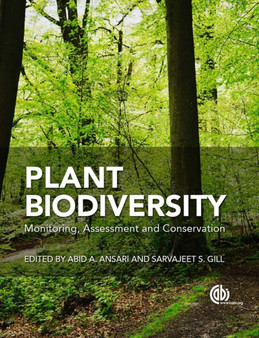 Plant Biodiversity : Monitoring, Assessment and Conservation by Abid Ansari - Hardback