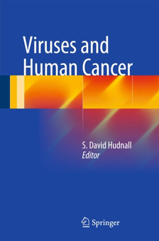 Viruses and Human Cancer by S.David Hudnall - Hardback