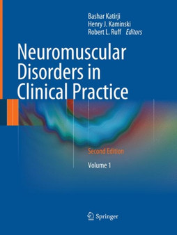 Neuromuscular Disorders in Clinical Practice by Bashar Katirji - Paperback