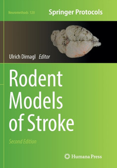 Rodent Models of Stroke : 120 by Ulrich Dirnagl - Paperback