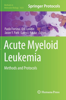 Acute Myeloid Leukemia : Methods and Protocols : 1633 by Paolo Fortina - Paperback