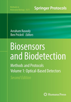 Biosensors and Biodetection : Methods and Protocols Volume 1: Optical-Based Detectors : 1571 by Avraham Rasooly - Paperback