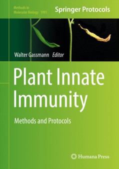 Plant Innate Immunity : Methods and Protocols : 1991 by Walter Gassmann - Hardback