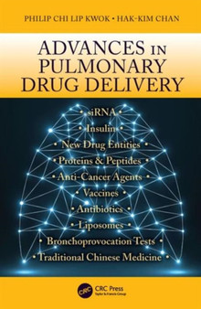 Advances in Pulmonary Drug Delivery by Philip Chi Lip Kwok - Hardback