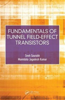Fundamentals of Tunnel Field-Effect Transistors by Sneh Saurabh - Hardback