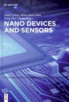 Nano Devices and Sensors by Juin J. Liou - Hardback