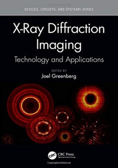 X-Ray Diffraction Imaging : Technology and Applications by Joel Greenberg - Hardback