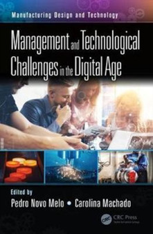 Management and Technological Challenges in the Digital Age by Pedro Novo Melo - Hardback