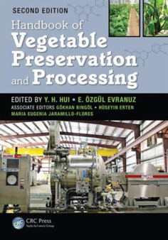 Handbook of Vegetable Preservation and Processing by Y.H. Hui - Hardback