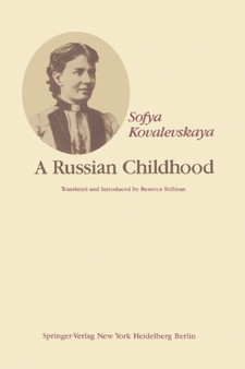 A Russian Childhood by S. Kovalevskaya - Paperback