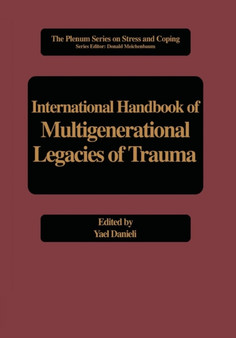 International Handbook of Multigenerational Legacies of Trauma by Yael Danieli - Paperback