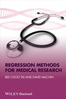 Regression Methods for Medical Research by Bee Choo Tai - Paperback