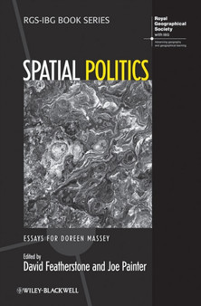 Spatial Politics : Essays For Doreen Massey by David Featherstone - Hardback