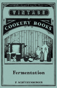 Fermentation by P. Schutzenberger - Paperback