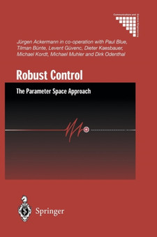 Robust Control : The Parameter Space Approach by Jurgen Ackermann - Paperback