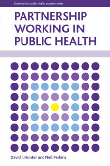 Partnership Working in Public Health by David J. Hunter - Paperback