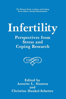 Infertility : Perspectives from Stress and Coping Research by Annette L. Stanton - Paperback