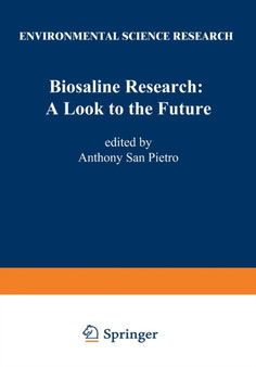 Biosaline Research : A Look to the Future by Anthony Pietro - Paperback