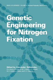 Genetic Engineering for Nitrogen Fixation : 9 by Alexander Hollaender - Paperback