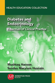 Diabetes and Endocrinology : Essentials of Clinical Practice by Mushtaq Haroon - Paperback