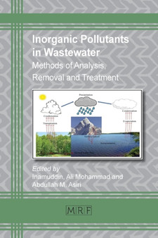 Inorganic Pollutants in Wastewater : Methods of Analysis, Removal and Treatment : 16 by Dr Inamuddin - Paperback