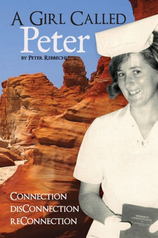 A Girl Called Peter by Peter Rebbechi - Paperback