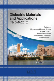 Dielectric Materials and Applications : ISyDMA'2016 : 1 by M E Achour - Paperback