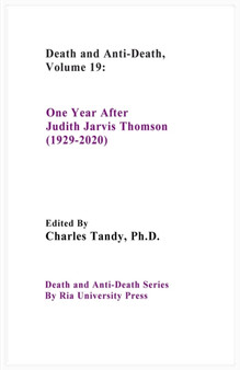 Death And Anti-Death, Volume 19 : One Year After Judith Jarvis Thomson (1929-2020) : 19 by Charles Tandy - Paperback