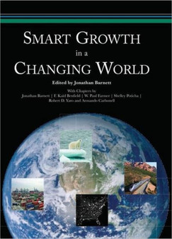Smart Growth in a Changing World by Jonathan Barnett - Paperback