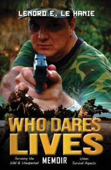Who Dares Lives by E. Lenord - Paperback
