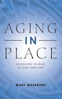 Aging in Place by Mary Mashburn - Paperback