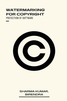 Watermarking for Copyright Protection of Software Codes by Sharma Kumar - Paperback