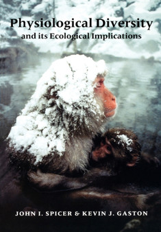 Physiological Diversity : Ecological Implications by John Spicer - Paperback