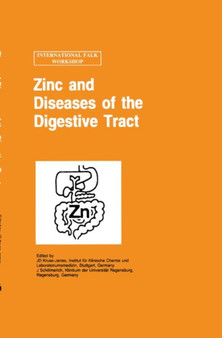 Zinc and Diseases of the Digestive Tract : 94b by J.D. Kruse-Jarres - Hardback