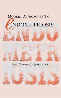 Modern Approaches to Endometriosis by Eric J. Thomas - Hardback