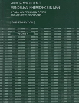 Mendelian Inheritance in Man : A Catalog of Human Genes and Genetic Disorders by Victor A. MD McKusick - Hardback