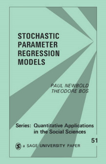 Stochastic Parameter Regression Models by Paul Newbold - Paperback
