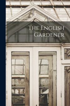 The English Gardener by Anonymous - Paperback
