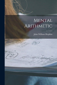 Mental Arithmetic by John William Hopkins - Paperback