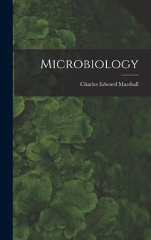Microbiology by Charles Edward Marshall - Hardback