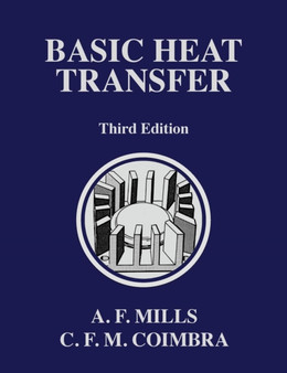 Basic Heat Transfer by Anthony F Mills - Hardback