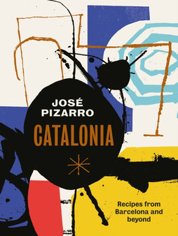 Catalonia : Recipes from Barcelona and Beyond