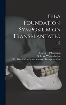 Ciba Foundation Symposium on Transplantation by Ciba Foundation Symp Transplantation - Hardback