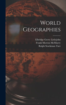 World Geographies by Ralph Stockman Tarr - Hardback